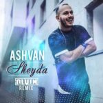 Ashvan Sheyda Remix DJ Alvin